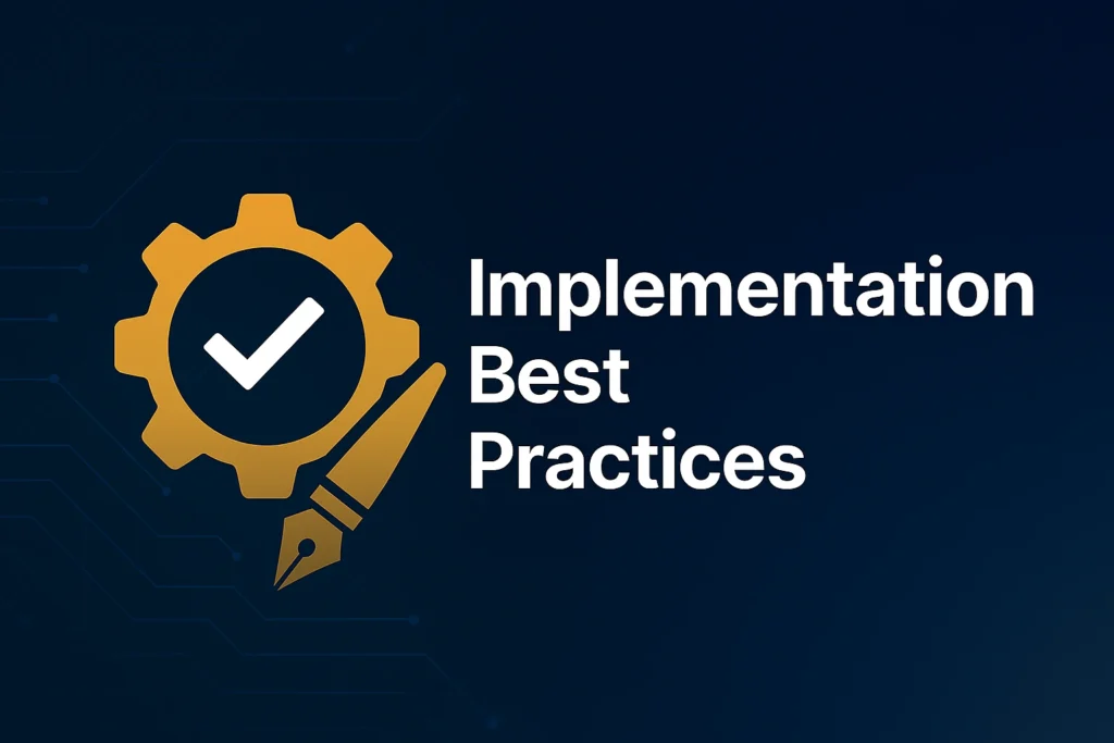 Implementation Best Practices