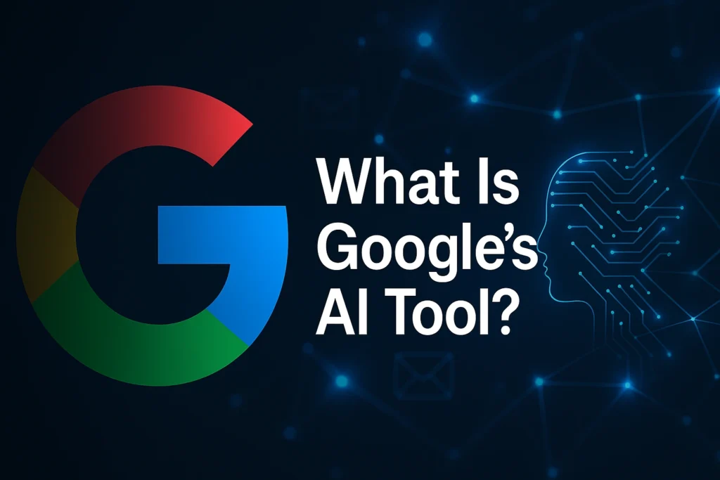 What Is Google’s AI Tool?