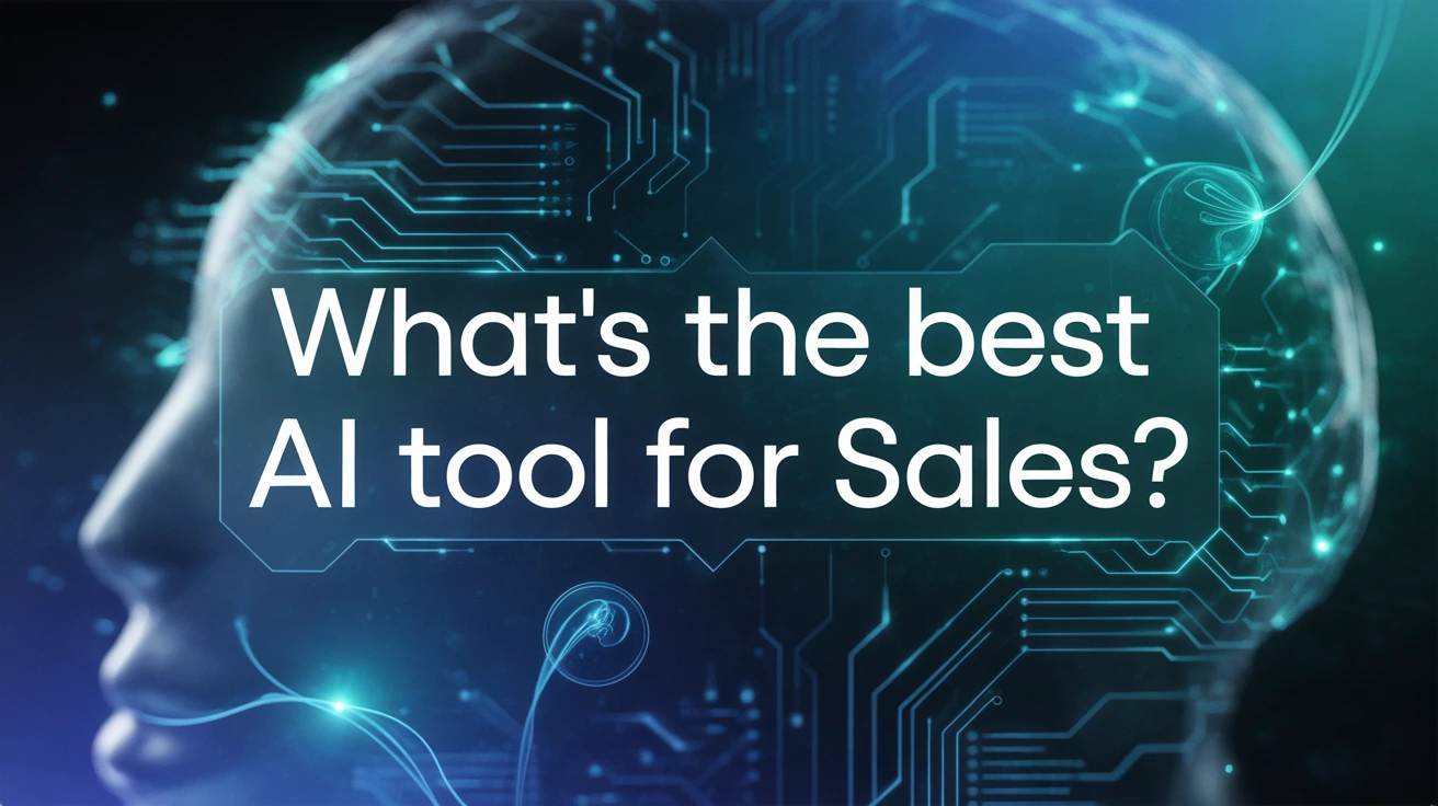 What’s the Best AI Tool for Sales?