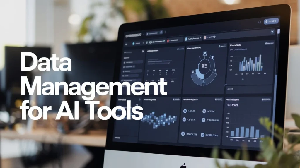 Data Management for AI Tools
