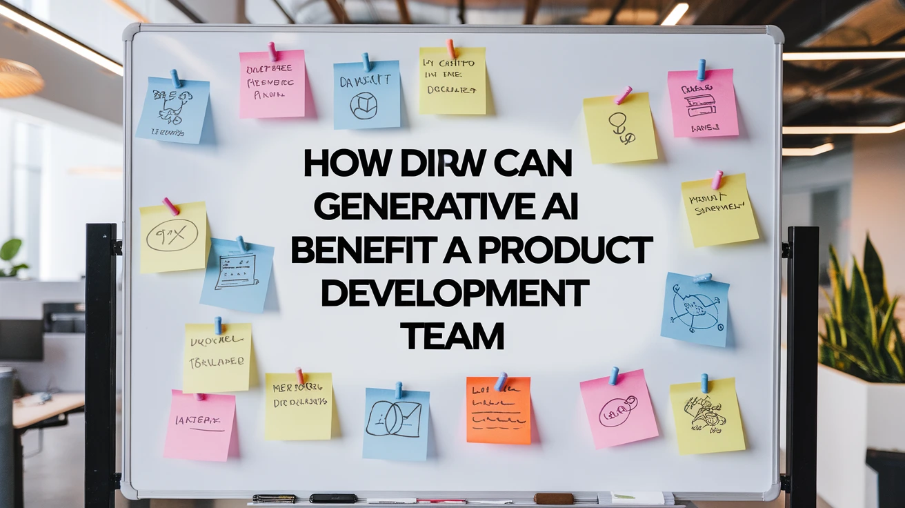 How can generative AI tools benefit a product development team