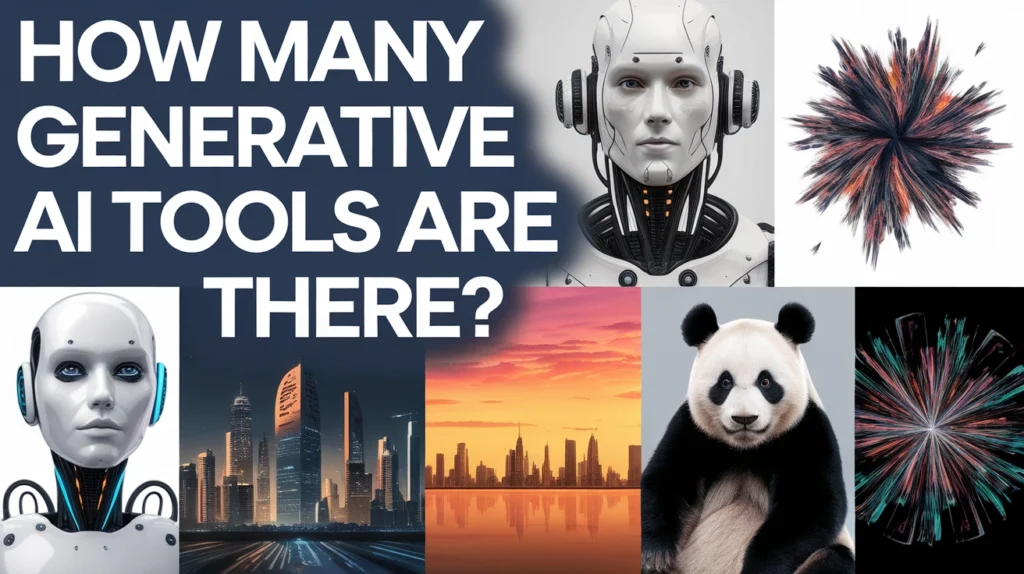 How Many Generative AI Tools Are There