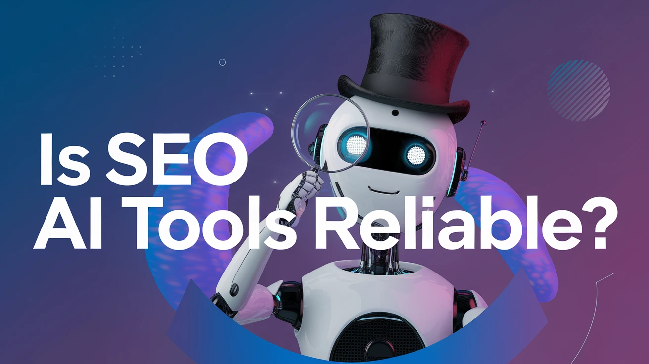 Is SEO AI Tools Reliable