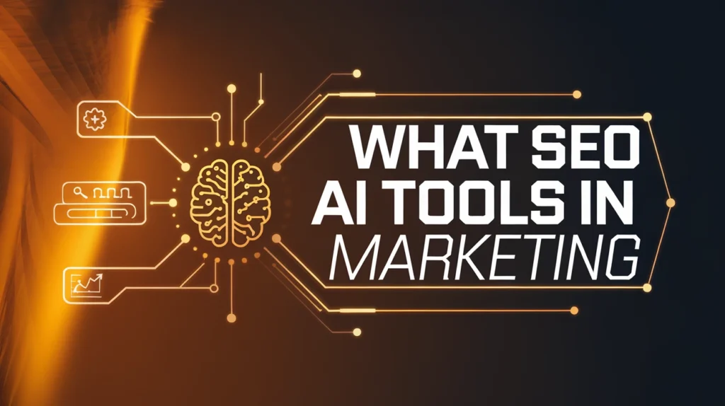 What SEO AI Tools in Marketing