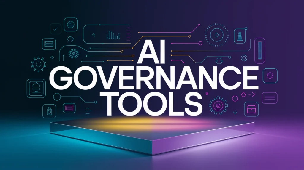 AI Governance Tools
