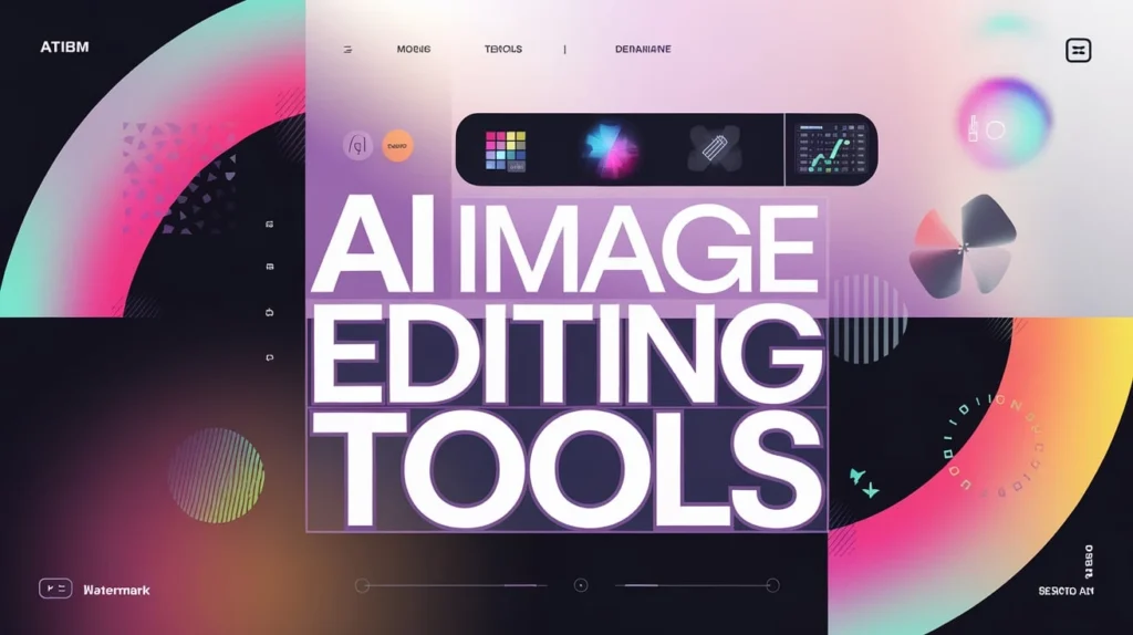 AI Image Editing Tools