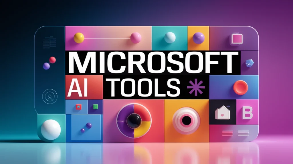 Microsoft AI Tools