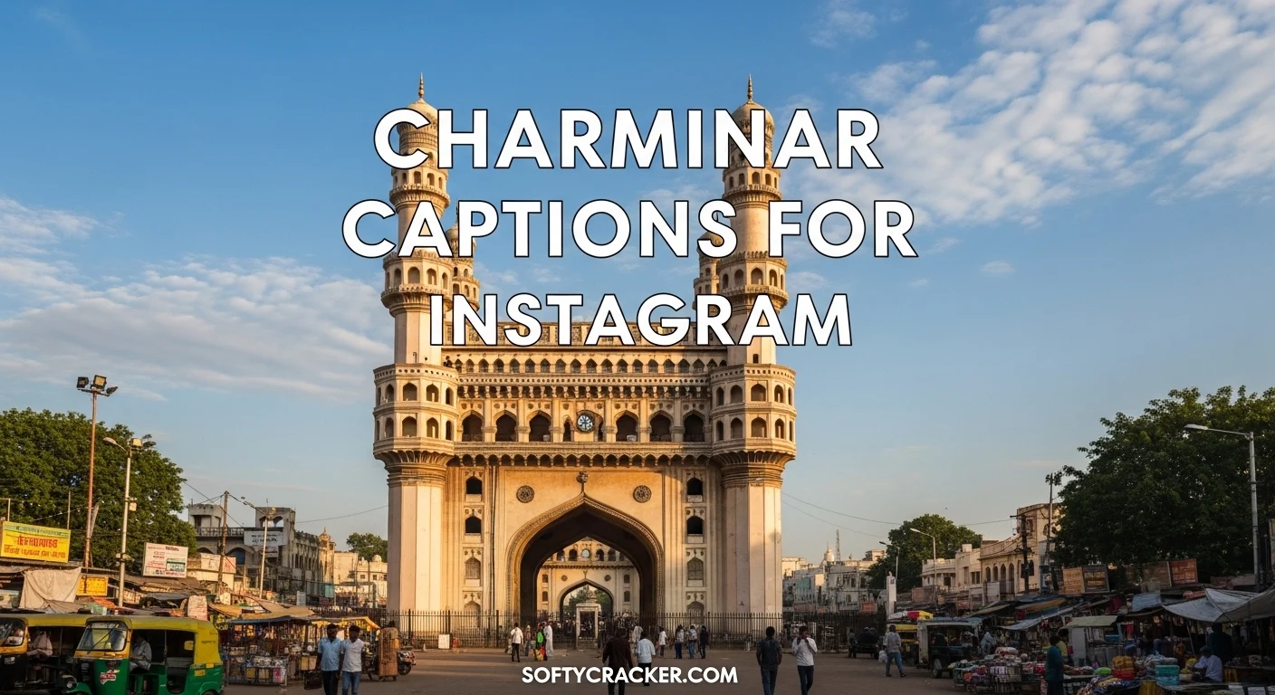 Charminar Captions for Instagram