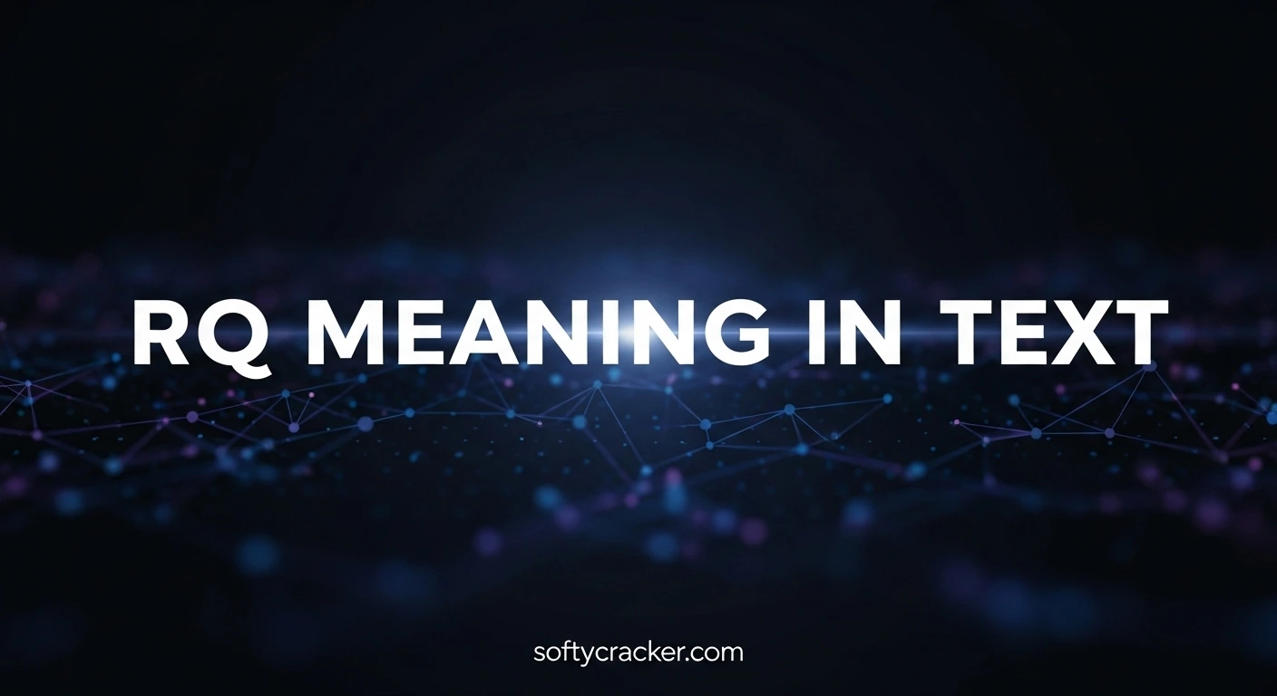 RQ Meaning in Text