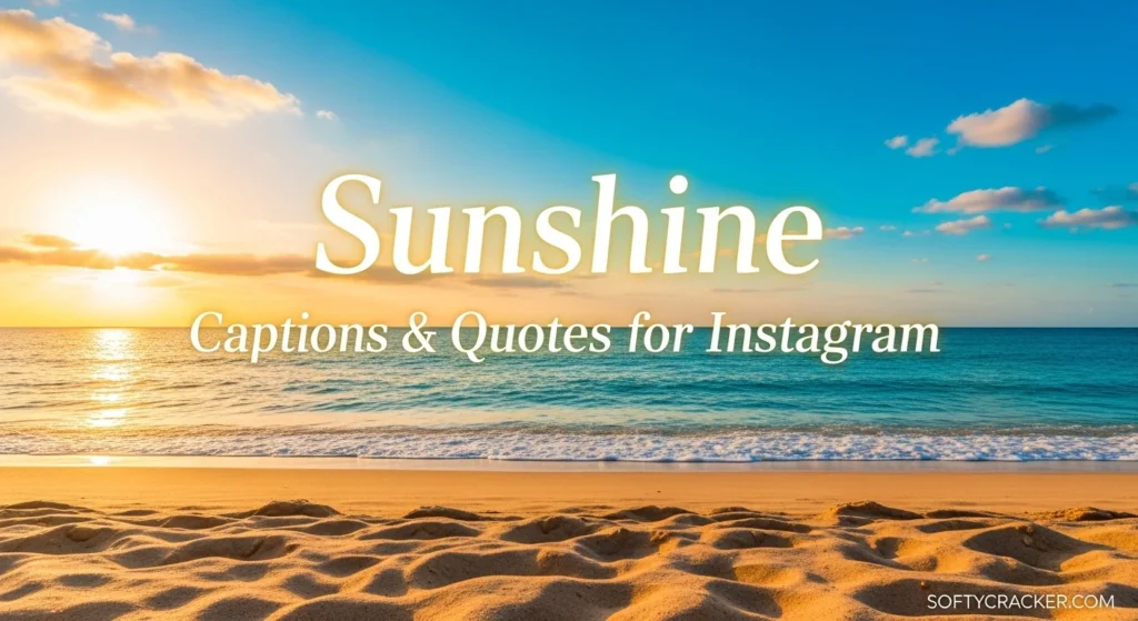 Sunshine Captions & Quotes for Instagram
