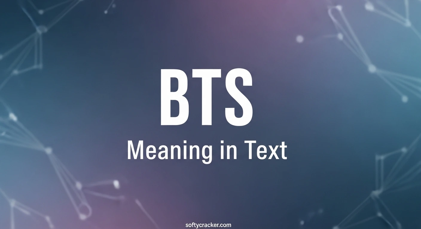 BTS Meaning in Text